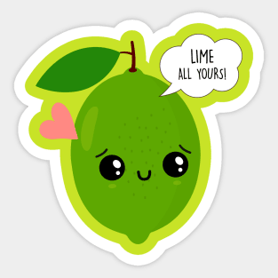 Kawaii Lime All Yours Funny Valentine's Day Gifts Sticker